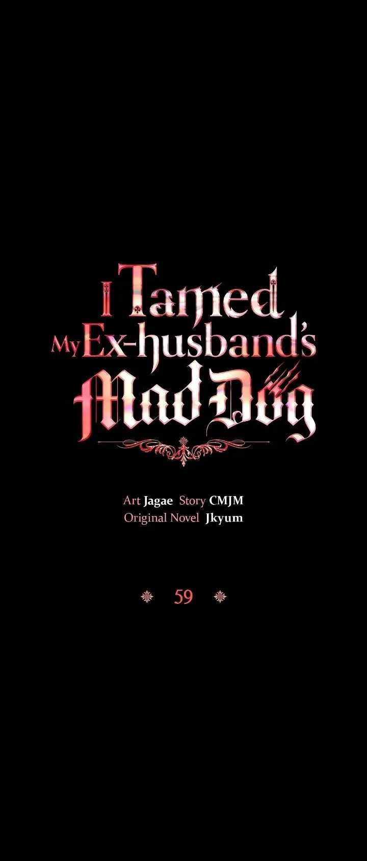 I Tamed My Ex-Husband's Mad Dog Chapter 59 1